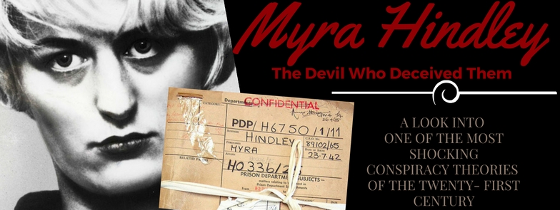 Myra Hindley: The Devil Who Deceived Them.